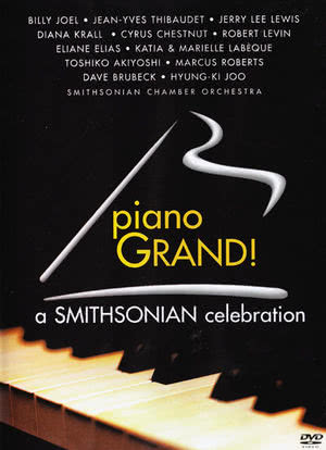 Piano Grand! A Smithsonian Celebration海报封面图