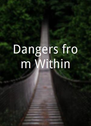 Dangers from Within海报封面图