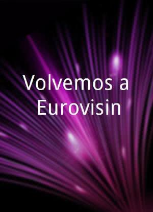 Volvemos a Eurovisión海报封面图