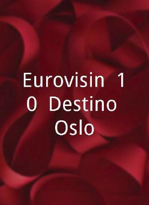 Eurovisión `10: Destino Oslo海报封面图