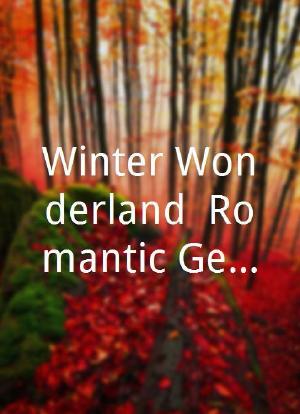 Winter Wonderland: Romantic Getaways海报封面图