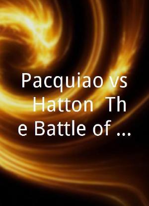 Pacquiao vs. Hatton: The Battle of East and West海报封面图