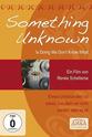 Stephan A. Schwartz Something Unknown Is Doing We Don't Know What