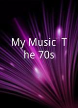My Music: The 70s