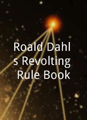 Roald Dahl's Revolting Rule Book海报封面图