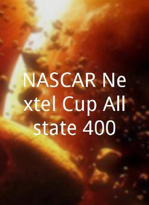 NASCAR Nextel Cup Allstate 400海报封面图