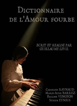 Dictionnaire de l'amour fourbe海报封面图