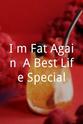 Bob Greene I`m Fat Again: A Best Life Special