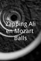 格哈德·策曼 Zapping-Alien@Mozart-Balls