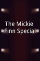 Fred E. Finn The Mickie Finn Special