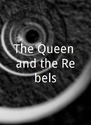 The Queen and the Rebels海报封面图
