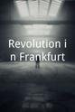 Edgar Mandel Revolution in Frankfurt