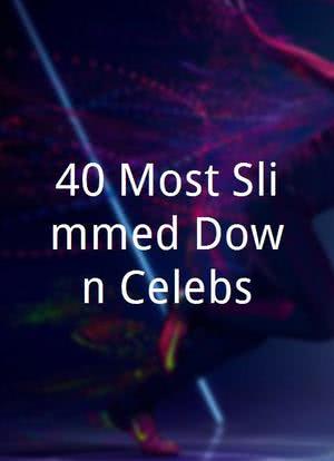 40 Most Slimmed Down Celebs海报封面图