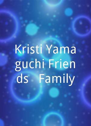 Kristi Yamaguchi Friends & Family海报封面图