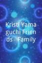 Jenni Meno Kristi Yamaguchi Friends & Family