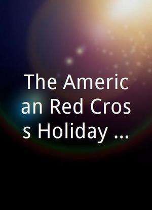 The American Red Cross Holiday Music Spectacular海报封面图