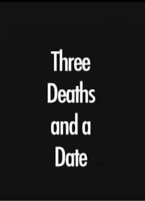 Three Deaths and a Date海报封面图