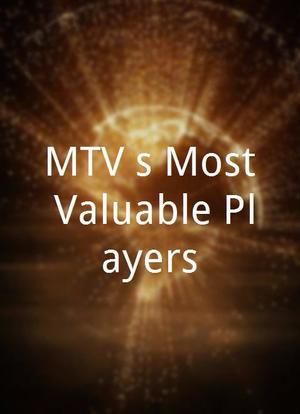 MTV`s Most Valuable Players海报封面图
