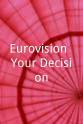 The Revelations Eurovision: Your Decision