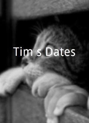 Tim`s Dates海报封面图