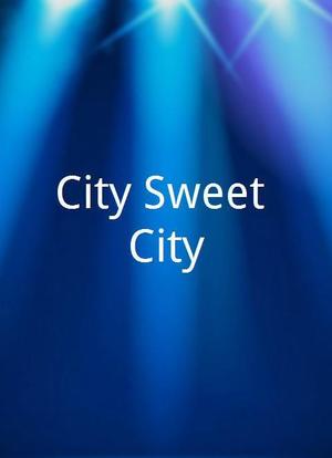 City Sweet City!!!!海报封面图