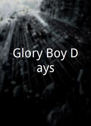 Glory Boy Days海报封面图