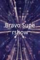 Louisa Mazzurana Bravo Supershow