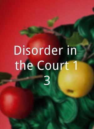 Disorder in the Court 13海报封面图