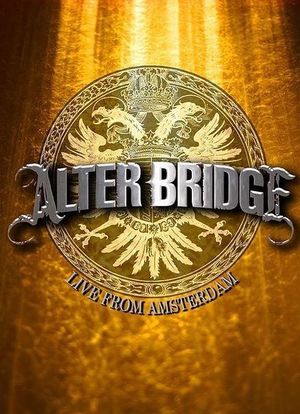 Alter Bridge: Live from Amsterdam海报封面图