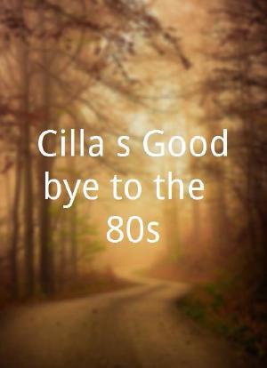 Cilla`s Goodbye to the `80s海报封面图