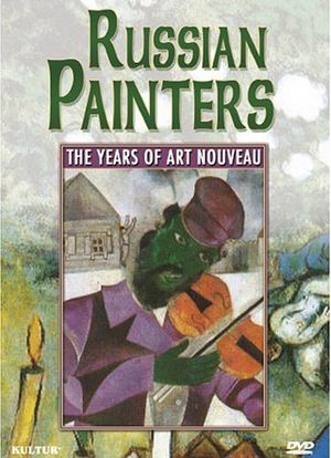 Russian Painters: The Years of Art Nouveau海报封面图