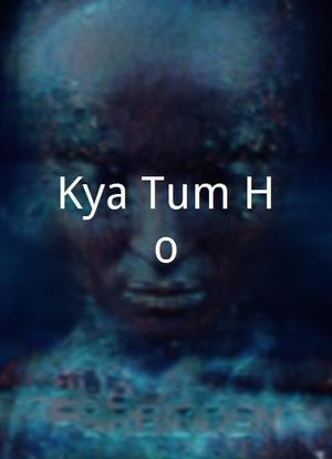 Kya Tum Ho海报封面图