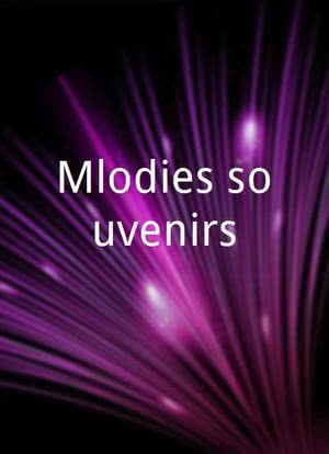 Mélodies-souvenirs海报封面图