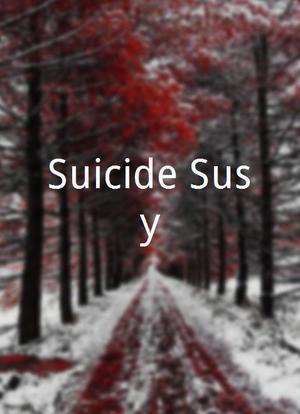 Suicide Susy海报封面图