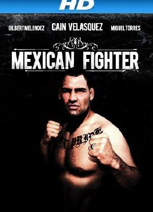 Mexican Fighter海报封面图