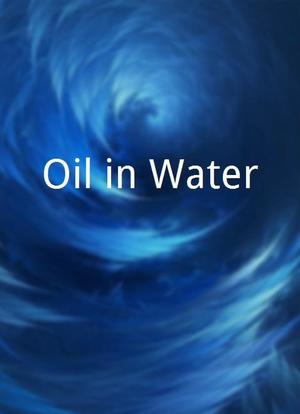 Oil in Water海报封面图