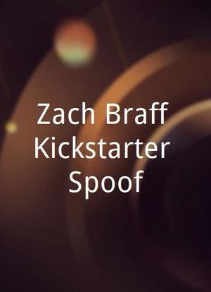 Zach Braff Kickstarter Spoof海报封面图