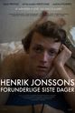 Espen Andersson Grotnes Henrik Jonssons forunderlige siste dager