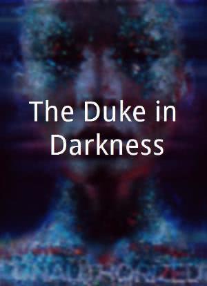 The Duke in Darkness海报封面图