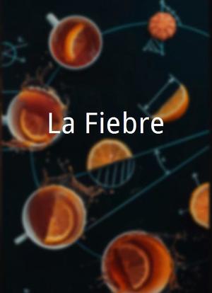 La Fiebre海报封面图