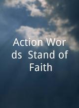 Action Words: Stand of Faith