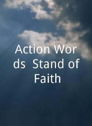 Action Words: Stand of Faith海报封面图