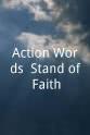 Basil Hoffman Action Words: Stand of Faith