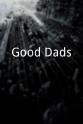 Joe Goodavage Good Dads