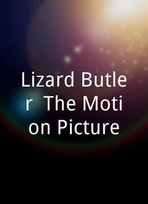 Lizard Butler: The Motion Picture海报封面图