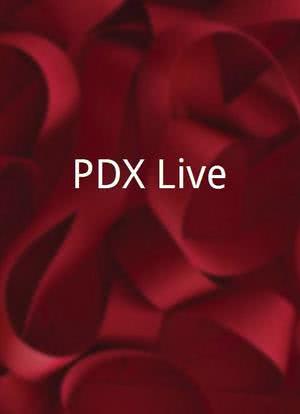 PDX Live海报封面图