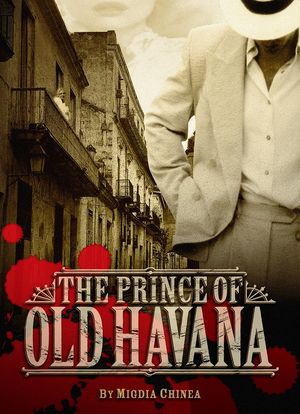 The Prince of Old Havana海报封面图