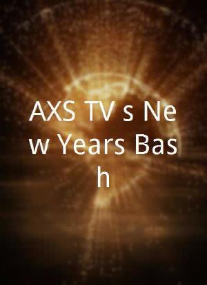 AXS TV's New Years Bash海报封面图