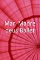 Benvindo Fonseca Mar: Madredeus Ballet