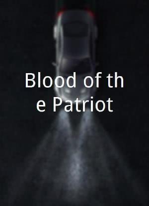 Blood of the Patriot海报封面图